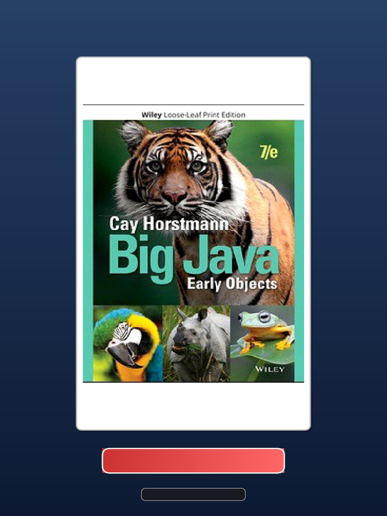 Immediate Access Big Java Early Objects 7th Edition Verified PDF ...