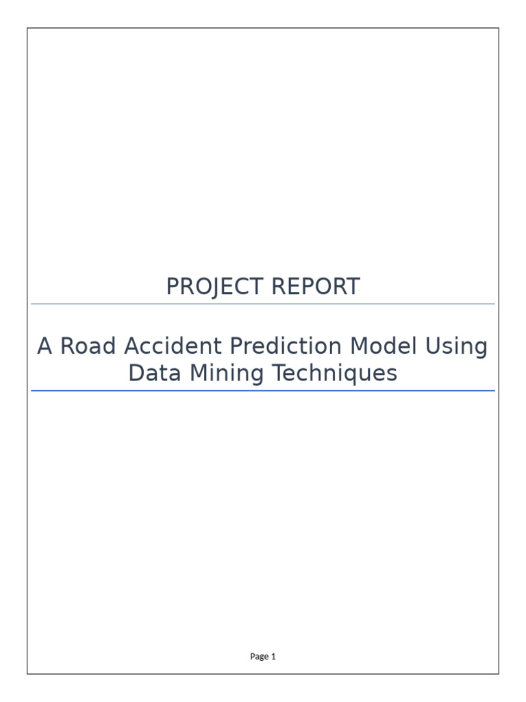 Road Accident Prediction Model Report | PDF | Data Mining | Machine ...