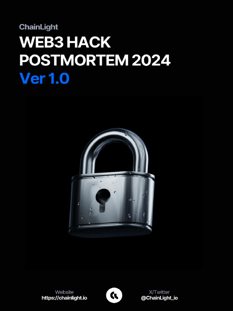 ChainLight Web3 Hack Postmortem 2024 V1.0 | PDF | Computer Security |  Security