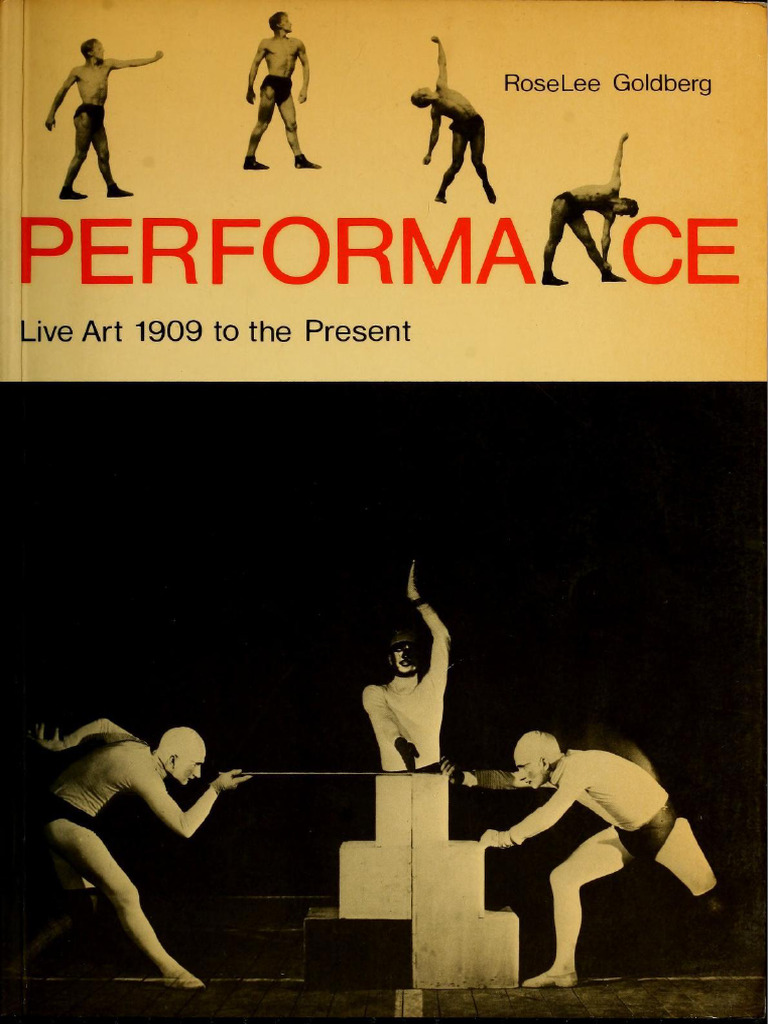 Performance Art: 1909 to Present | PDF | Art Movements | Modernity