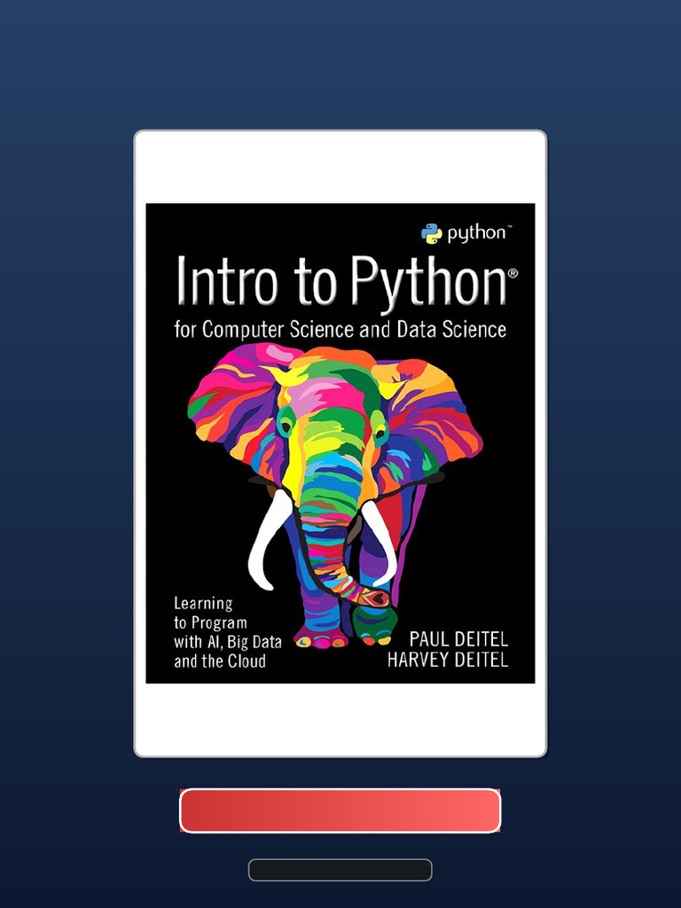 Immediate Access Intro to Python for Computer Science and Data Science ...