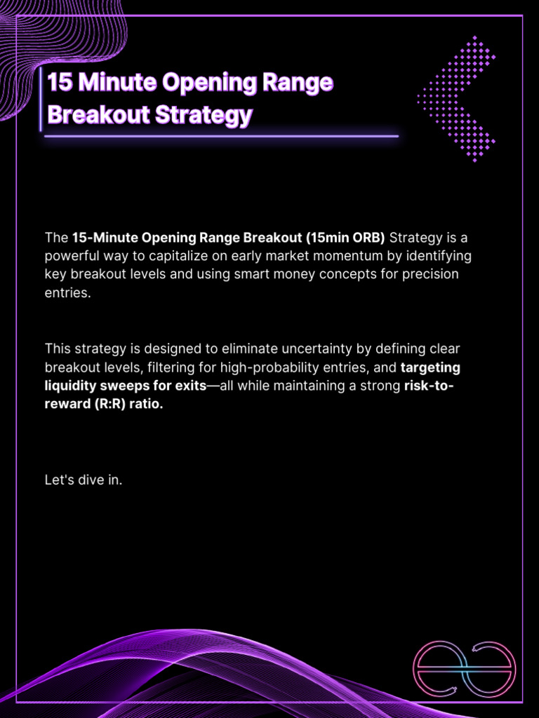 15-Minute Opening Range Breakout Guide | PDF | Business | Market ...