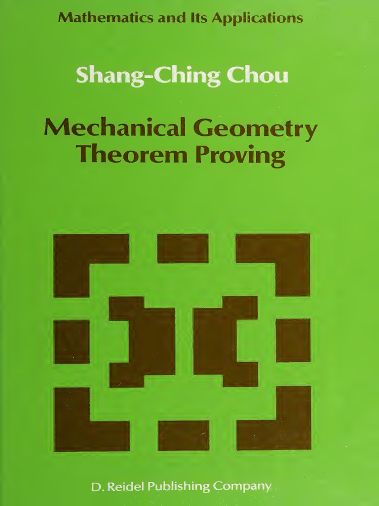 âge ARCHIVES -20th BOX Edition- Mechanical Geometry Theorem Proving - Shang-Ching Chou | PDF