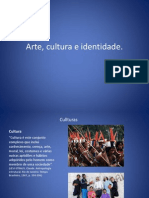 Arte - Cultura - Identidade