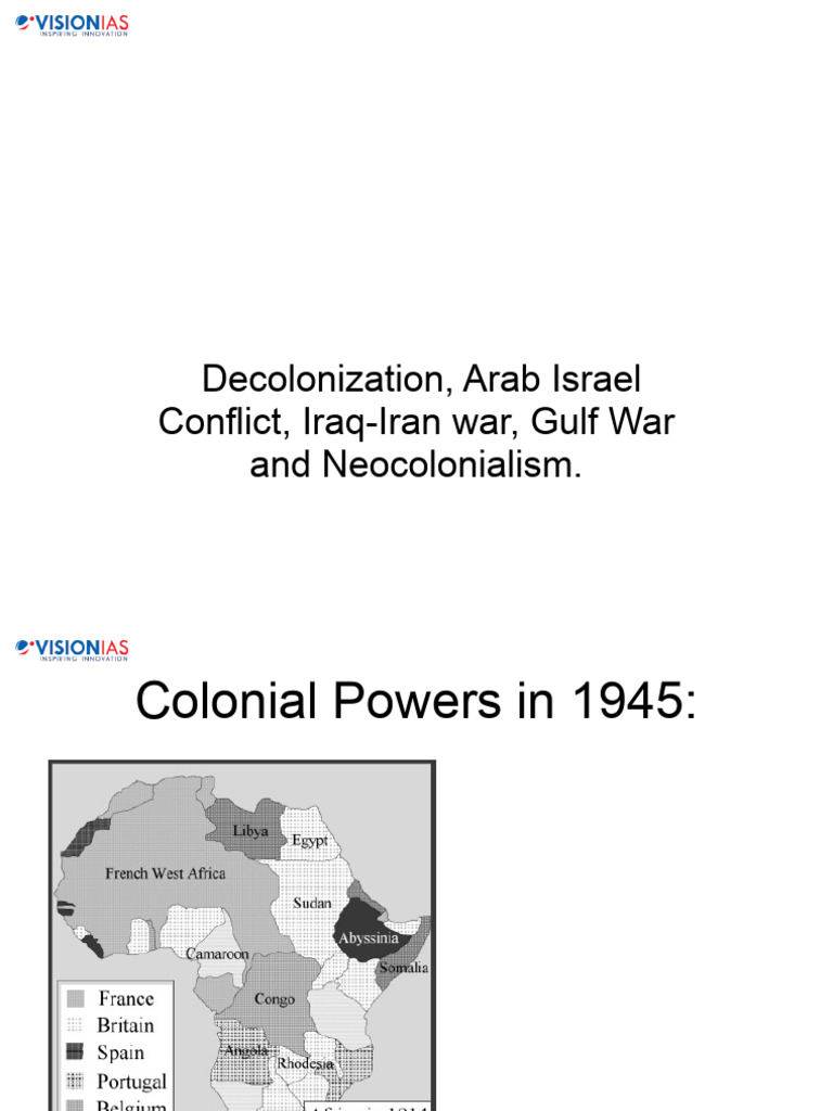 14 - P - Decolonization, Arab Israel Conflict, Iraq-Iran War, Gulf War ...