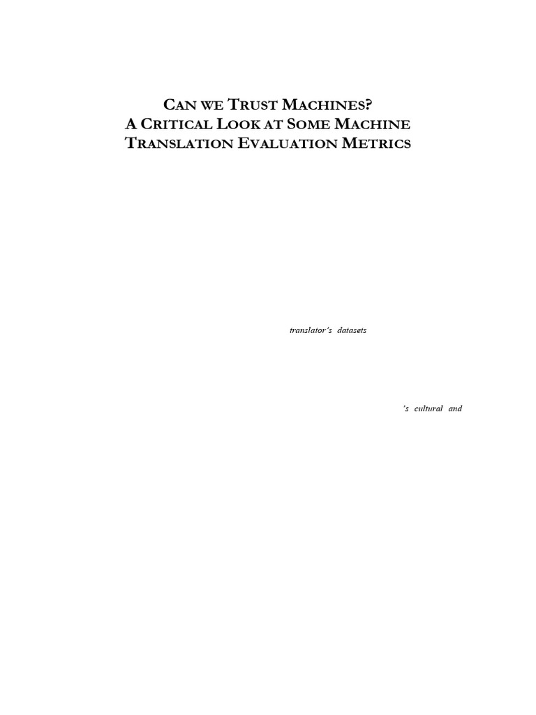 Can We Trust Machines? A Critical Look at Some Machine Translation ...