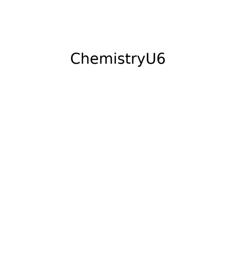 Chemistry U 6 | PDF