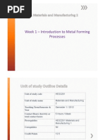 Week 1 - Introduction To Metal Forming Processes