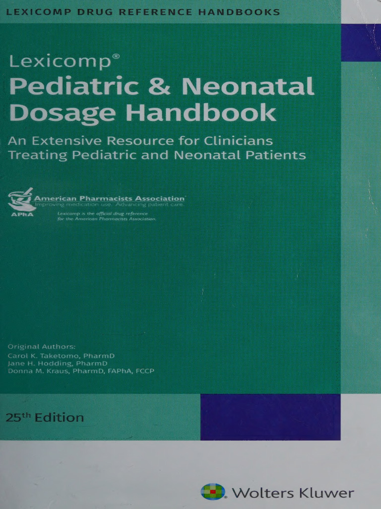 Pediatric & Neonatal Dosage Handbook | PDF | Food And Drug ...