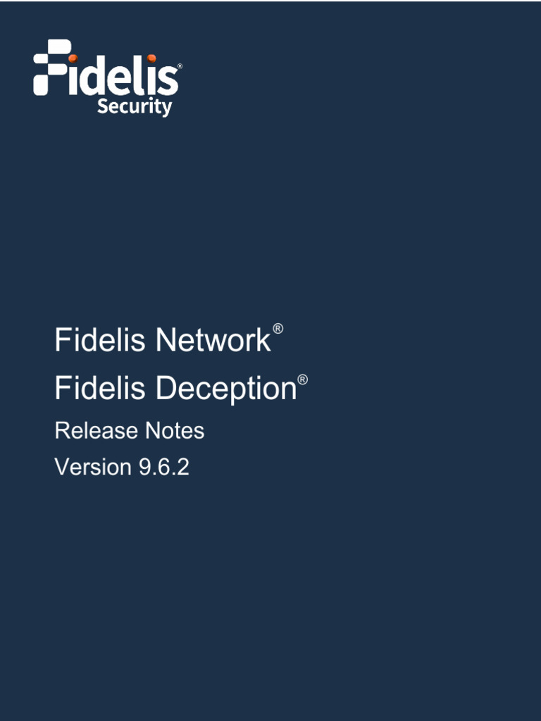 Fidelis Network & Deception 9.6.2 Release Notes | PDF | Active ...