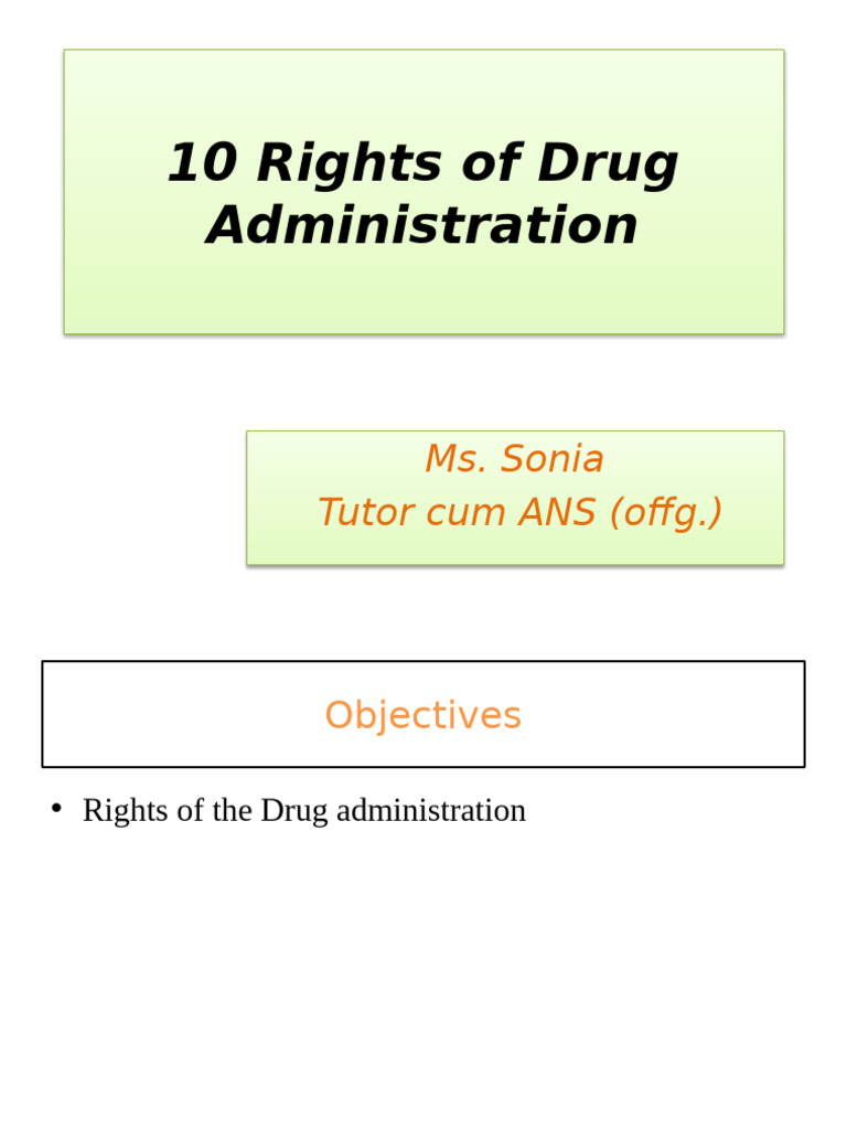 Ten Rights of Medication Administration | PDF | Chemistry | Dose ...