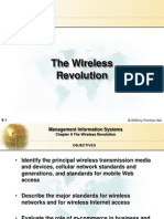 The Wireless Revolution: © 2006 by Prentice Hall