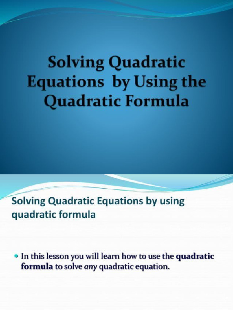 Solving Quadratic Equations Using Quadratic Formula | PDF
