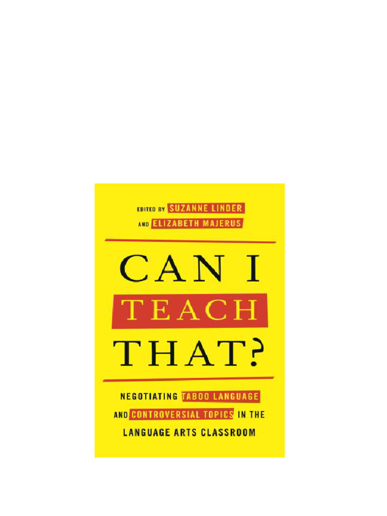 Can I Teach That Negotiating Taboo Language and Controversial Topics in