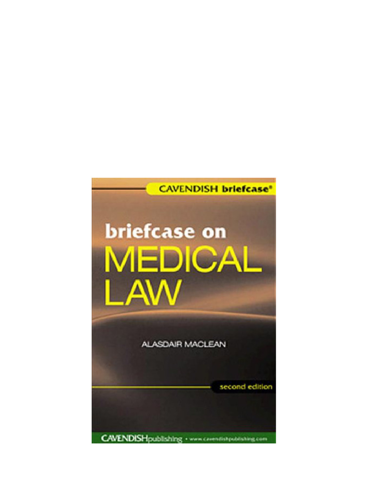 Briefcase on Medical Law 2 e Briefcase 2nd Edition Alasdai Maclean Briefcase on Medical Law 2 e Briefcase 2nd Edition Alasdai Maclean