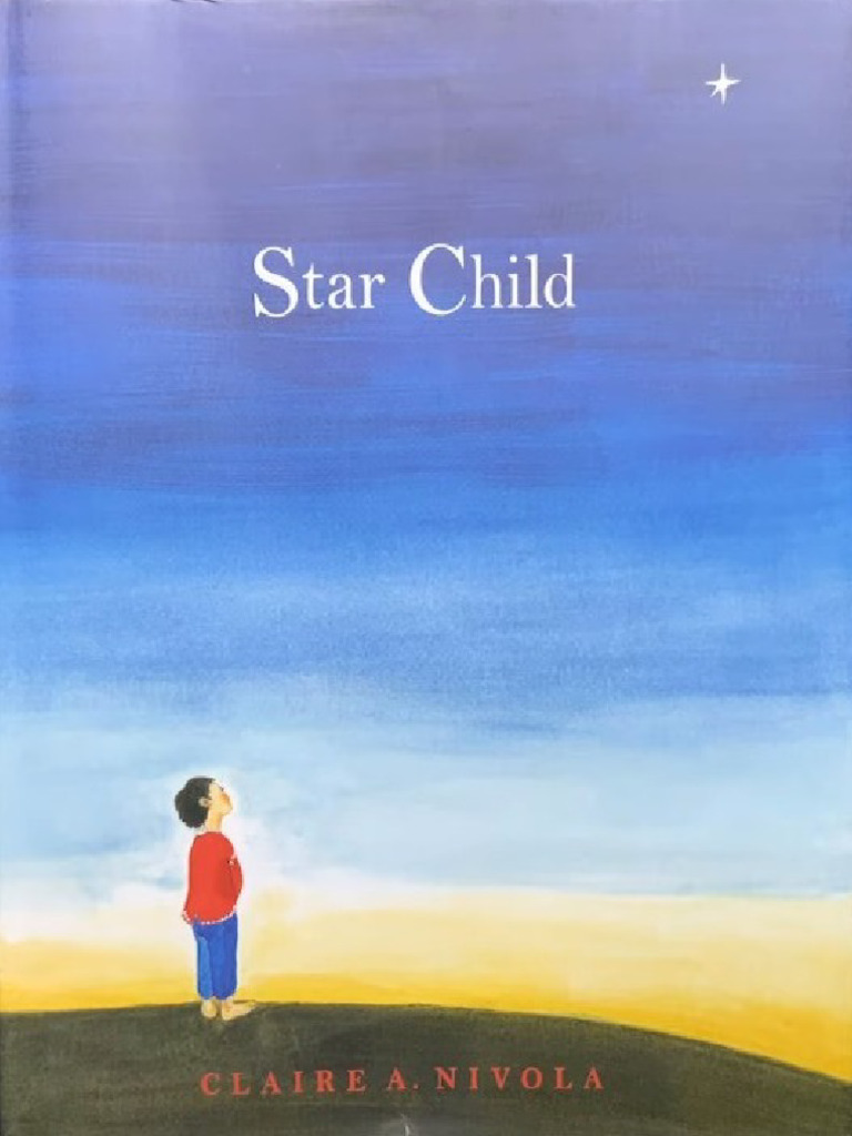 Star Child - Claire A. Nivola | PDF