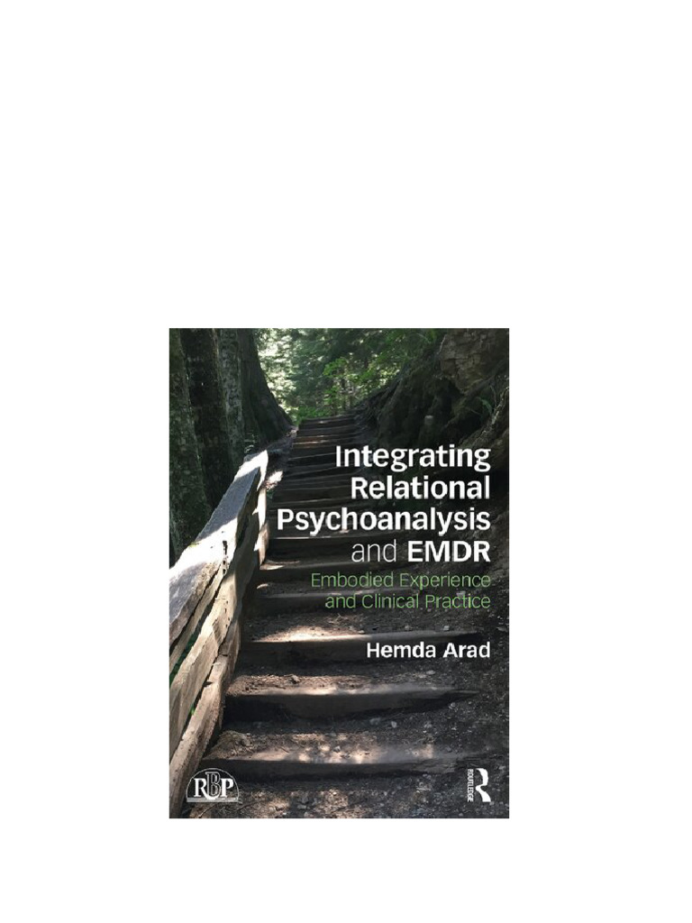 Integrating Relational Psychoanalysis and EMDR Embodied Experience and ...