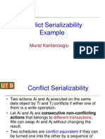 Conflict Serializability Example: Murat Kantarcioglu