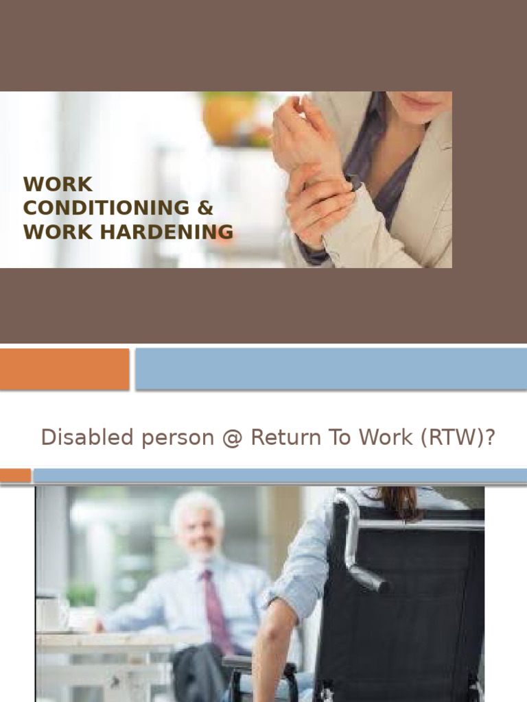 Work Conditioning vs. Work Hardening | PDF | Physical Therapy | Medical ...