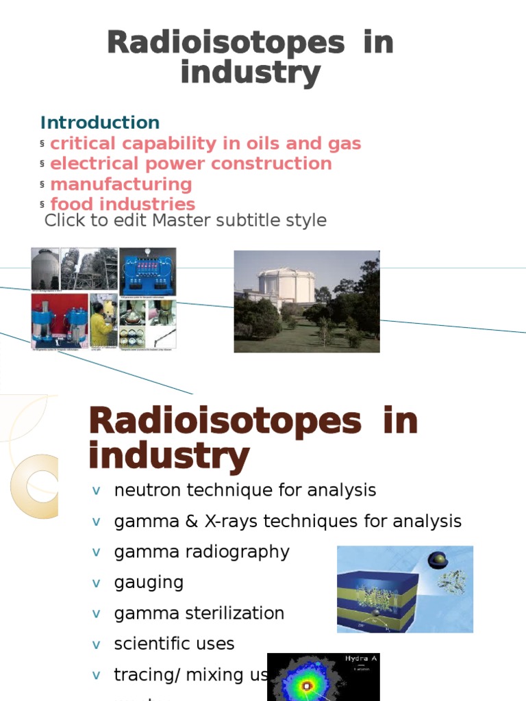 Radioisotopes in Industry Gamma Ray Radiography