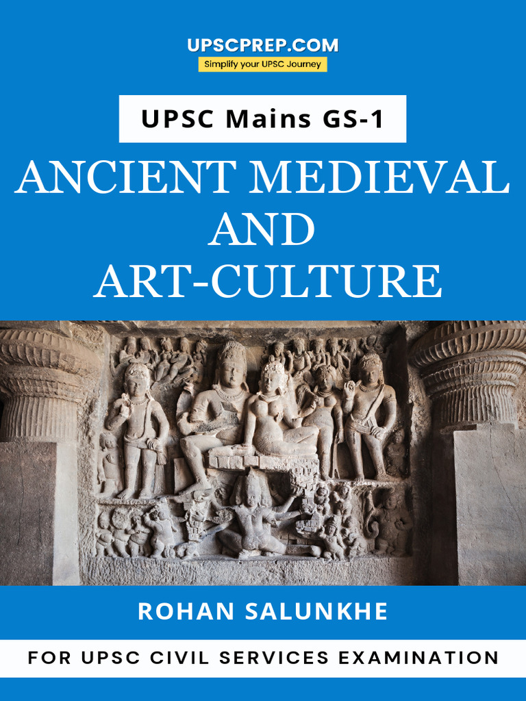 GS 1 Notes Ancient Medieval and Art Culture | PDF | Ashoka