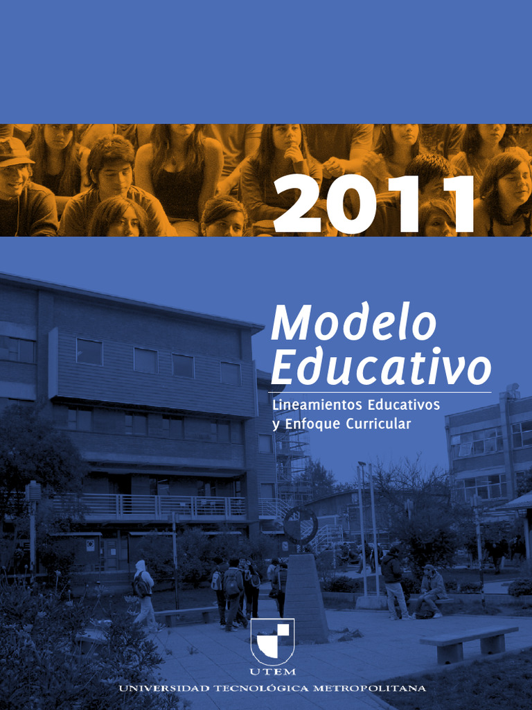 Modelo Educativo UTEM 2011 | PDF | Plan de estudios | Maestros