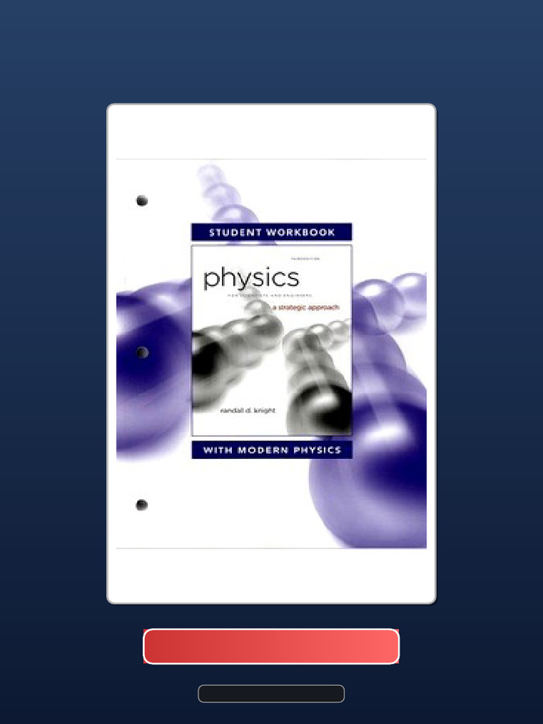 Physics For Scientists and Engineers Student Workbook 3rd Edition Full ...