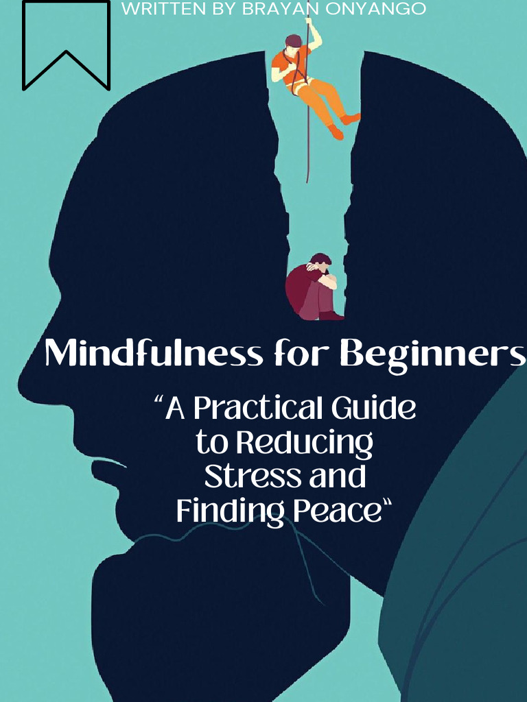 Mindfulness for Beginners Guide | PDF | Mindfulness | Stress (Biology)