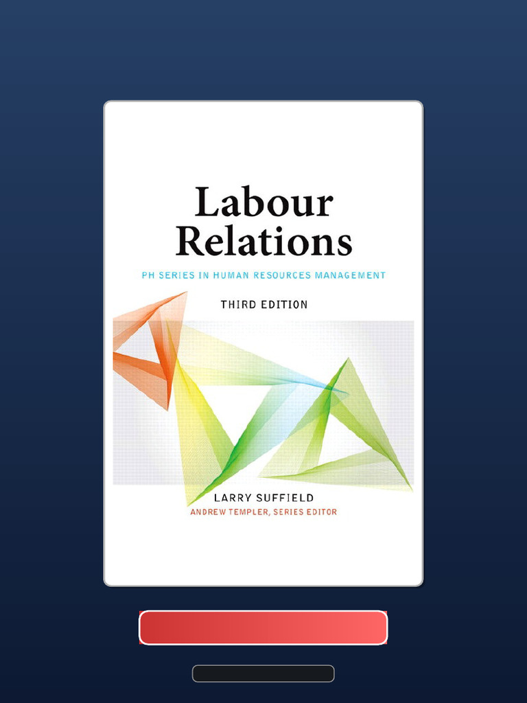 Verified PDF Download Labour Relations 3E 3rd Canadian Edition Larry ...