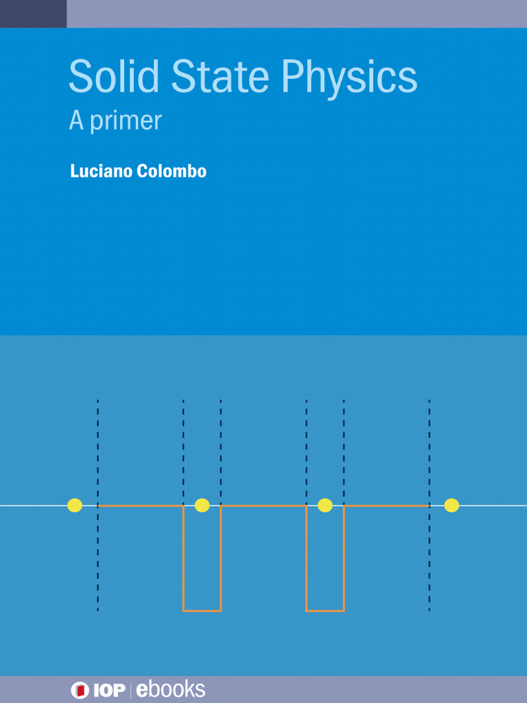 Solid State Physics: A Comprehensive Primer | PDF | Electronic Band ...
