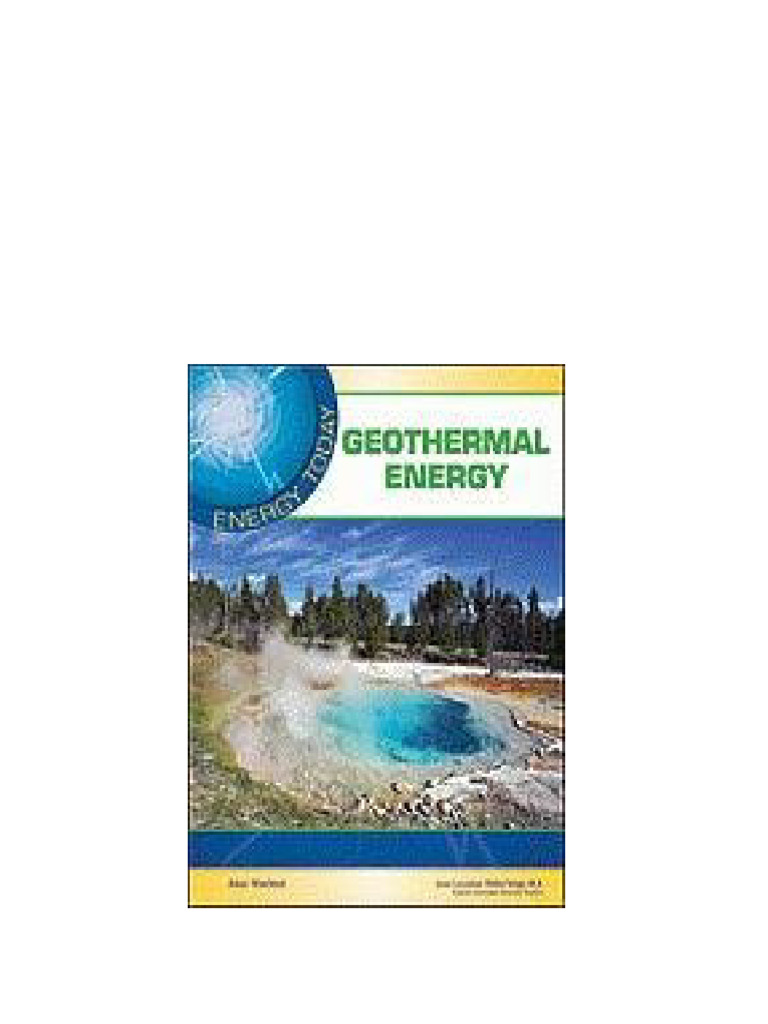 Geothermal Energy Alan Wachtel download PDF Geothermal Energy Fuels Geothermal Energy Alan Wachtel download PDF Geothermal Energy Fuels