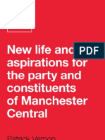 New Life and Aspirations For The Party and Constituents of Manchester Central