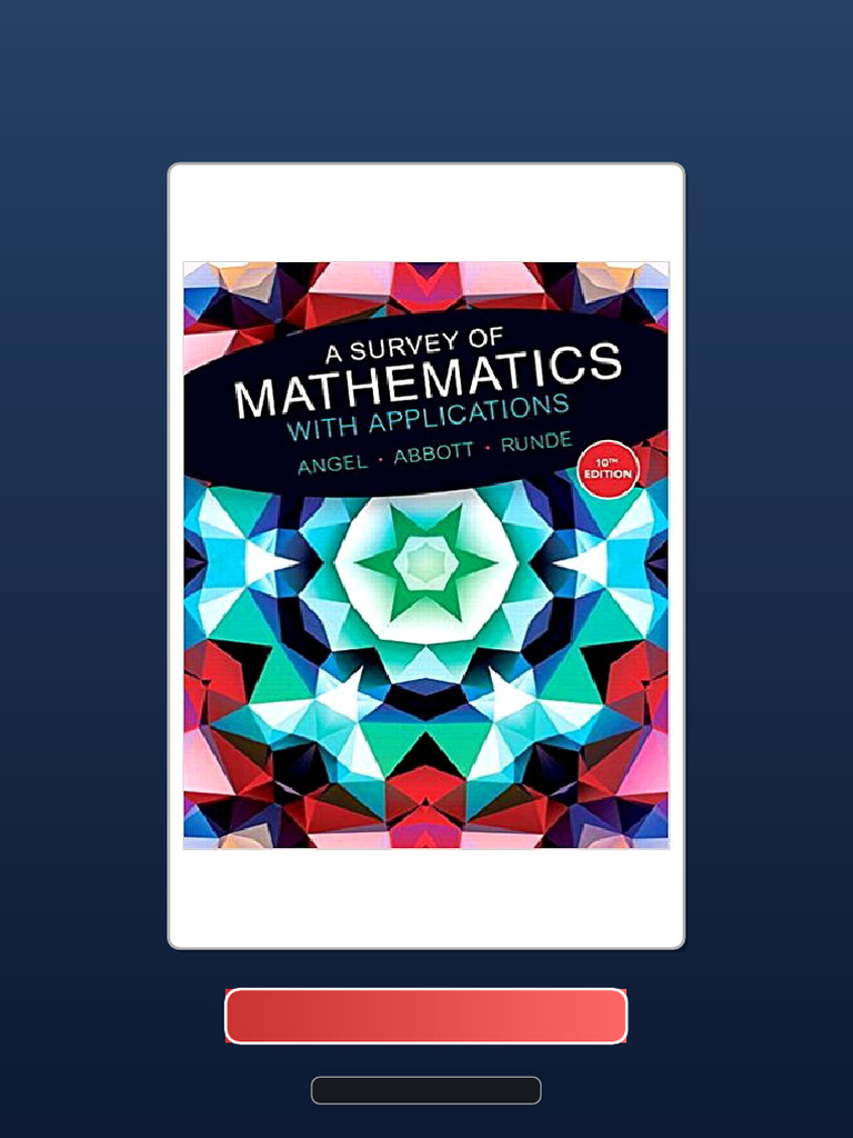 A Survey of Mathematics With Applications 10th Edition Allen Angel ...