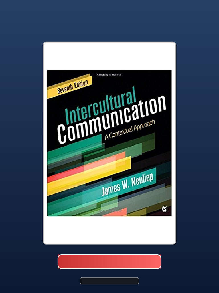 Intercultural Communication A Contextual Approach 7th Edition Ebook and ...