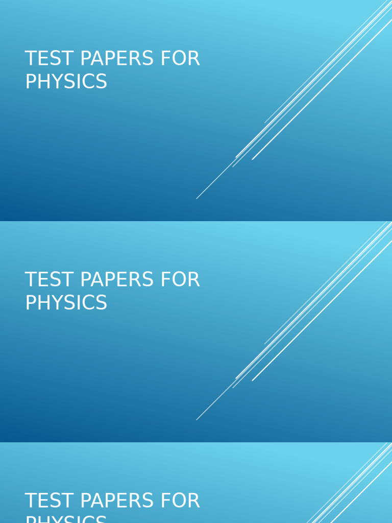 Physics Test Papers Collection | PDF
