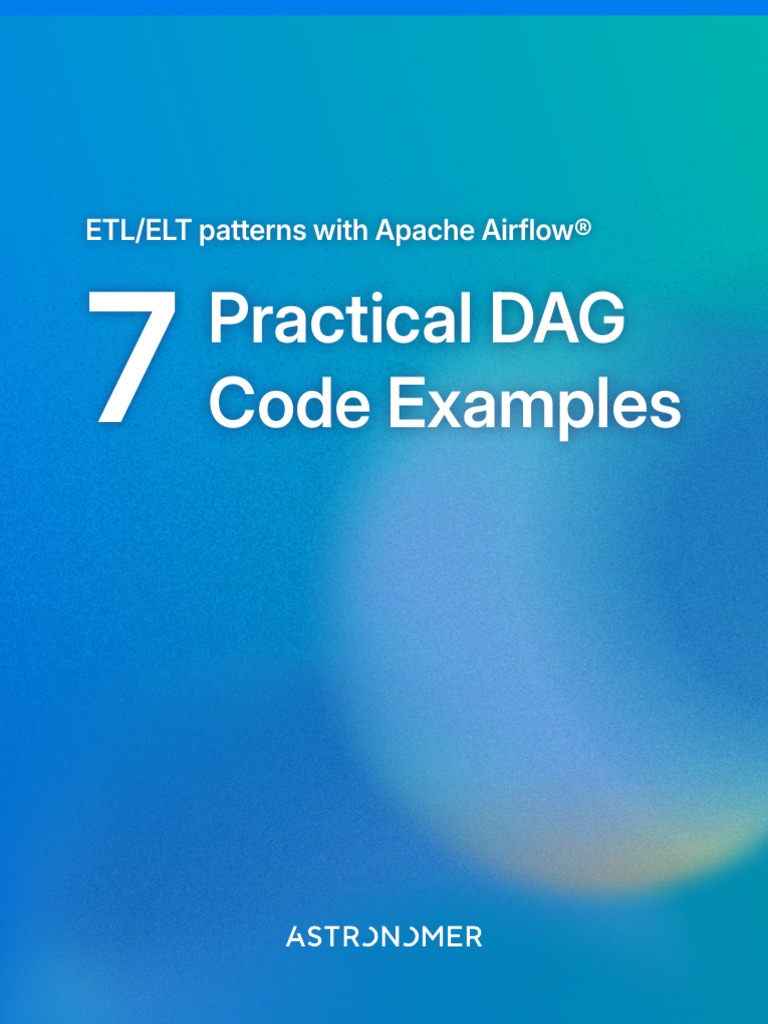 Apache Airflow ETL/ELT Patterns Guide | PDF | Postgre Sql | Databases