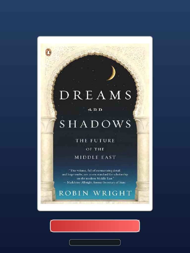 Dreams and Shadows The Future of The Middle East Full Download | PDF ...