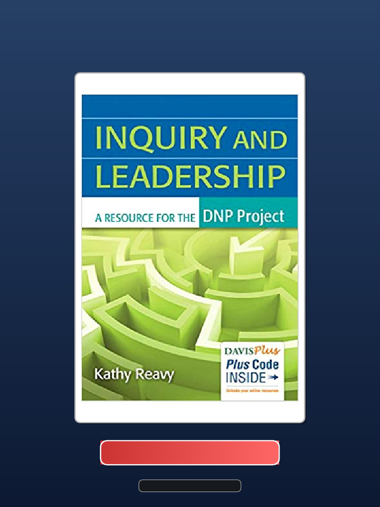 Test Bank For Inquiry and Leadership Resource For The DNP Project 1st ...