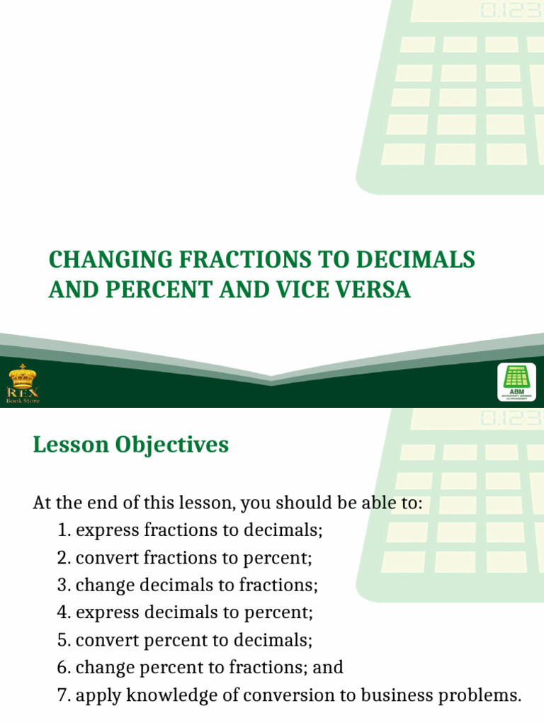 Lesson 1 - Changing - Fractions - To - Decimals - and - Percent - and ...