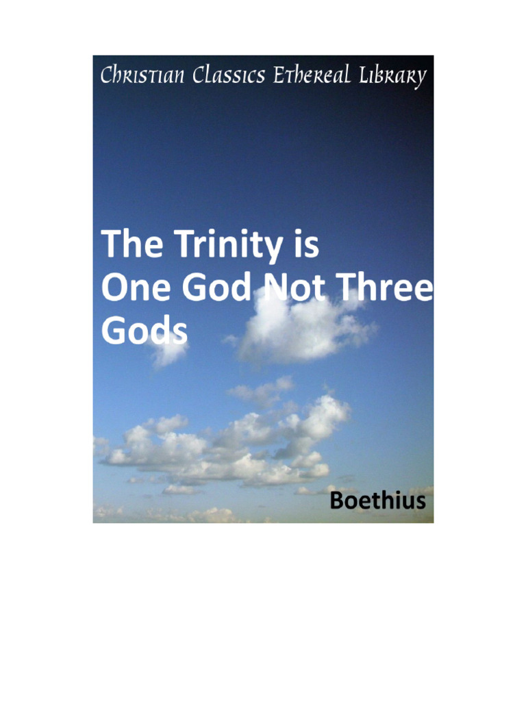 Trinity: One God Explained | PDF | Trinity | Substance Theory