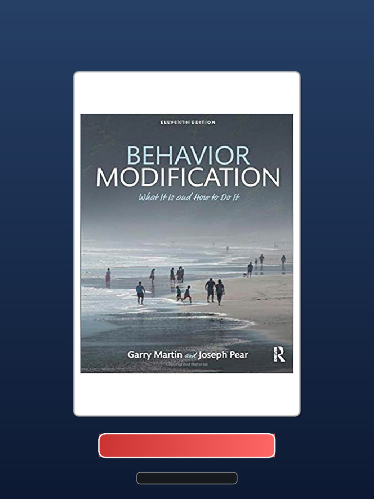 Test Bank For Ebook PDF Behavior Modification What It Is and How To Do ...