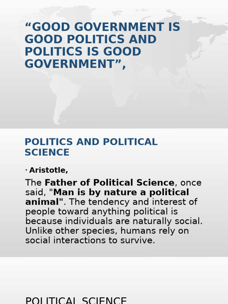 Good Government Is Good Politics and Politics | PDF