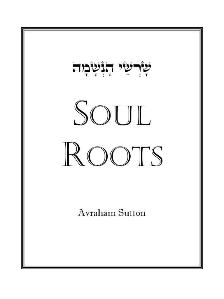 Soul Roots and Messianic Insights | PDF | Religious Belief And Doctrine ...