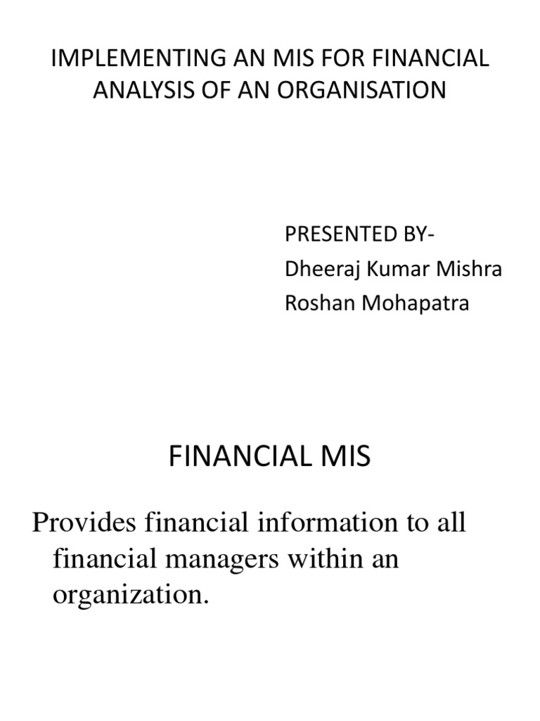 Implementing An Mis For Financial Analysis of An Organisation | PDF