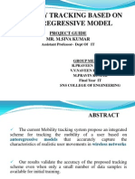 Mobility Tracking Based On Autoregressive Model: Project Guide Mr. M.Siva Kumar