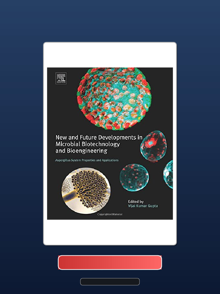 New and Future Developments in and Microbial Biotechnology ...