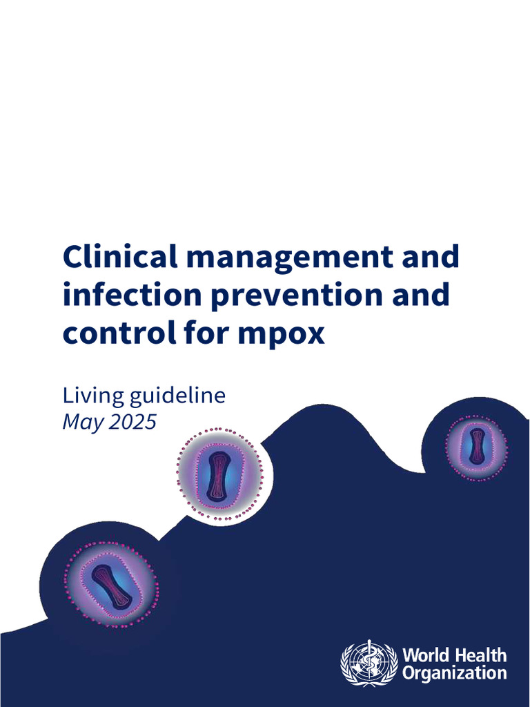 Mpox Clinical Management Guidelines 2025 | PDF | Infection | Health ...