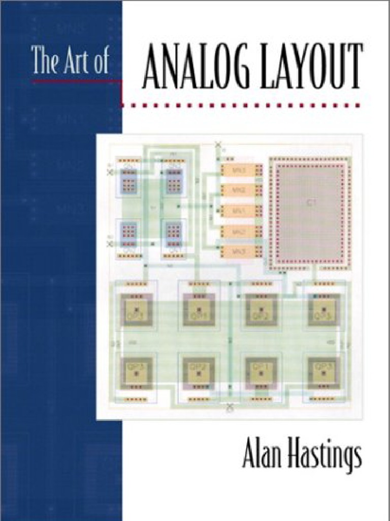 The Art of Analog Layout - Alan Hastings | PDF