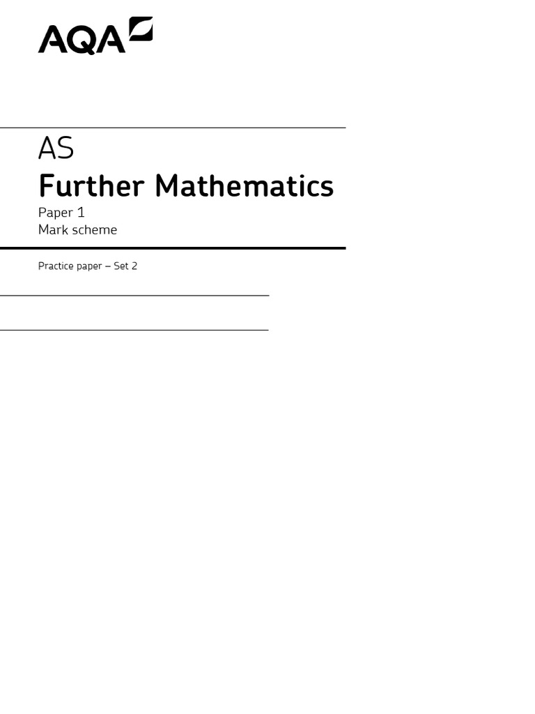 AS Further Mathematics Paper 1 Mark Scheme | PDF | Quadratic Equation ...