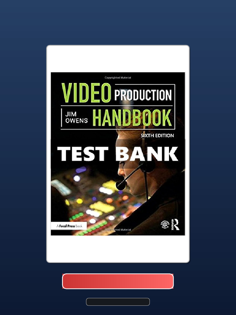 Video Production Handbook 6 Ed Owens Ebook and TestBank Bundle